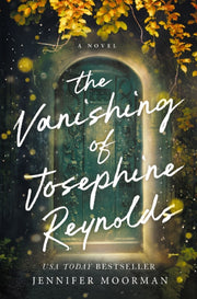 Vanishing Of Josephine Reynolds By Moorman, Jennifer