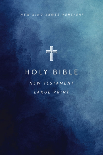 Nkjv Large Print Outreach New Testament By Thomas Nelson
