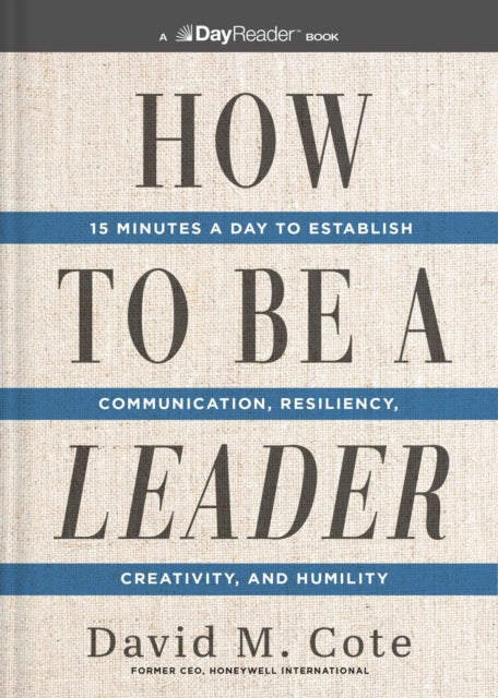 How To Be A Leader 15 Minutes A Day To E