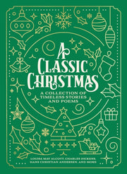 Classic Christmas A Collection Of Timele
