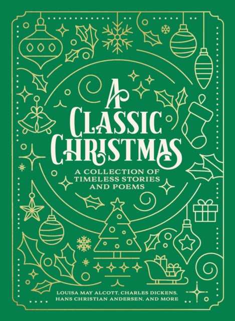 Classic Christmas A Collection Of Timele