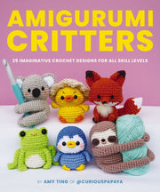 Amigurumi Critters 25 Easy Imaginative C