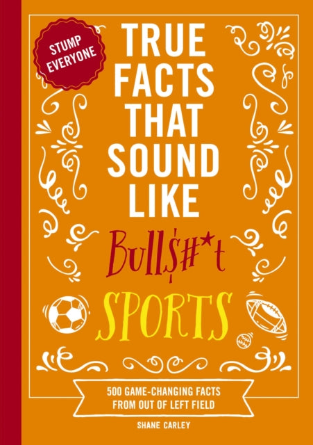 True Facts That Sound Like Bullt Sports By Carley, Shane