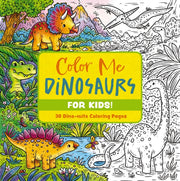 Color Me Dinosaurs Kids Edition 50 Dinom By Editors Of Cider Mil