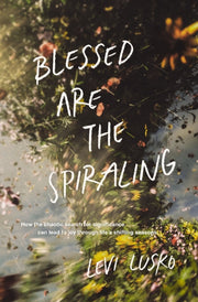 Blessed Are The Spiraling How The Chaoti