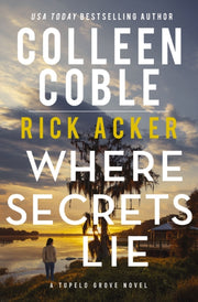Tupelo Grove Novel Where Secrets Lie