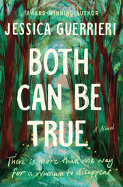 Both Can Be True A Novel