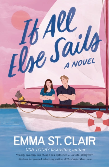 If All Else Sails A Novel
