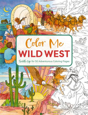 Color Me Wild West Saddle Up For 50 Adve