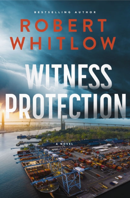 Witness Protection A Legal Suspense Nove By Whitlow, Robert