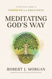 Meditating Gods Way A Christian Path To