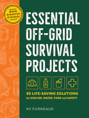 Essential Offgrid Survival Projects 50 L By Furneaux, Ky