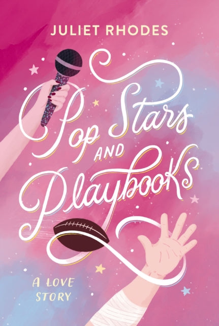 Pop Stars & Playbooks By Rhodes, Juliet