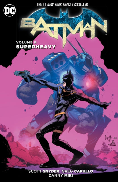 Batman Vol 8 Superheavy Part 1