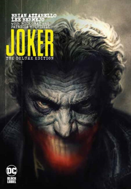 Joker By Brian Azzarello The Deluxe Edn