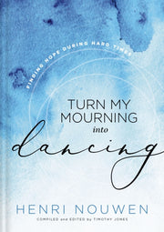 Turn My Mourning Into Danc Hb