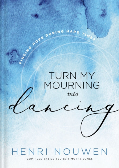 Turn My Mourning Into Danc Hb