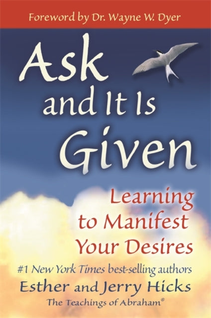 Ask & It Is Given