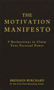 Motivation Manifesto