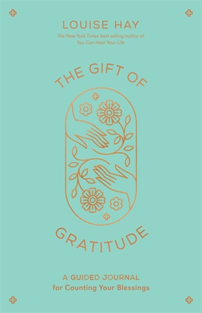 Gift Of Gratitude A Guided Journal