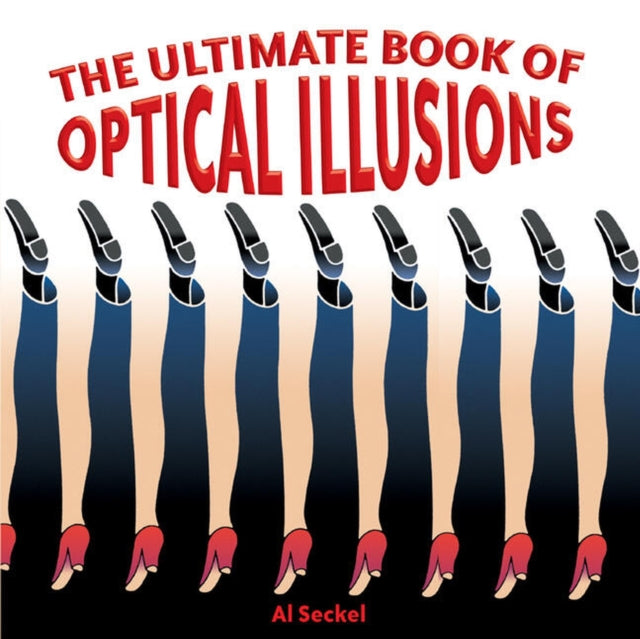 Ultimate Book Of Optical Illusions The