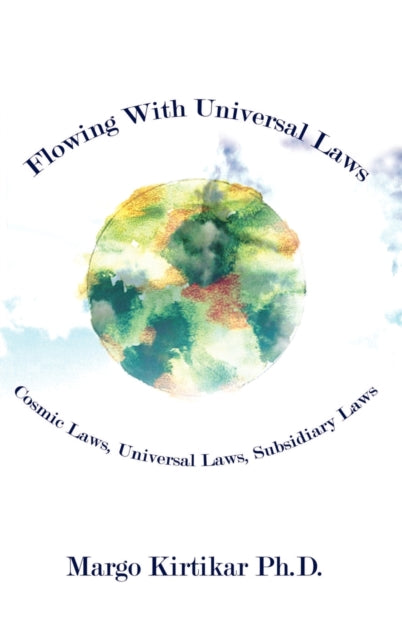 Flowing With Universal Laws:  Cosmic Law