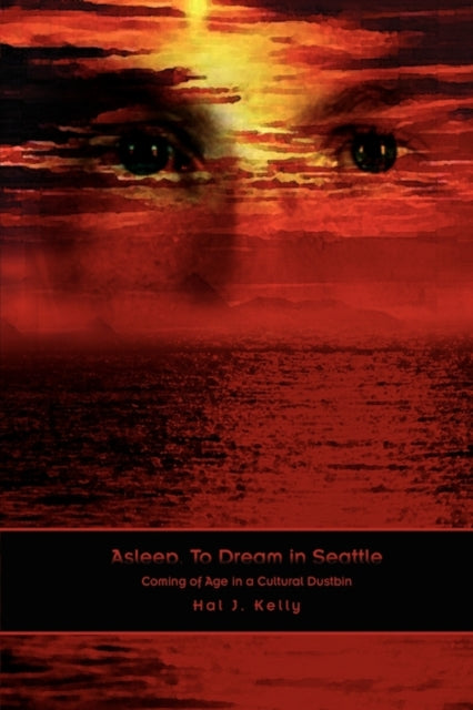 Asleep, To Dream In Seattle: Coming Of A