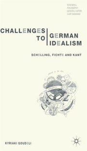 Challenges To German Idealism : Schellin