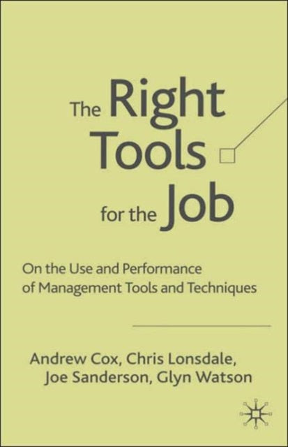 The Right Tools For The Job: Selecting A