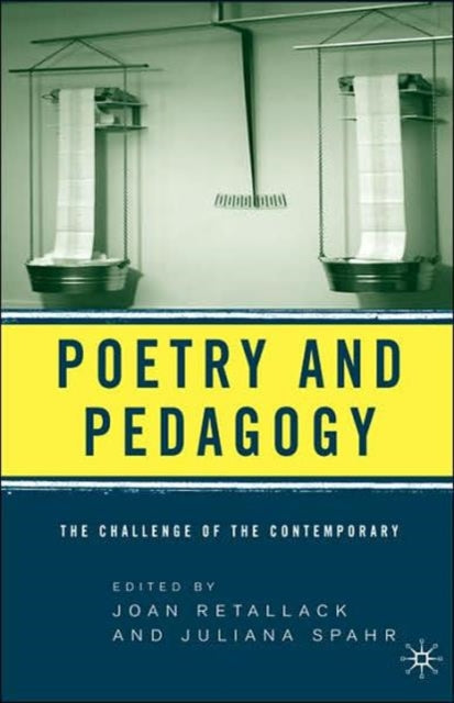 Poetry   Pedagogy: The Challenge Of The