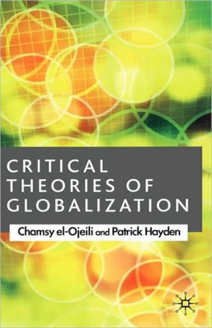 Critical Theories Of Globalization