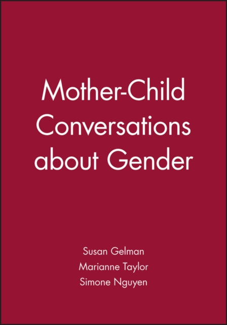 Mother Child Conversations About Gender