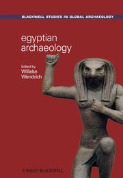 Egyptian Archaeology By Wendrich, Willeke