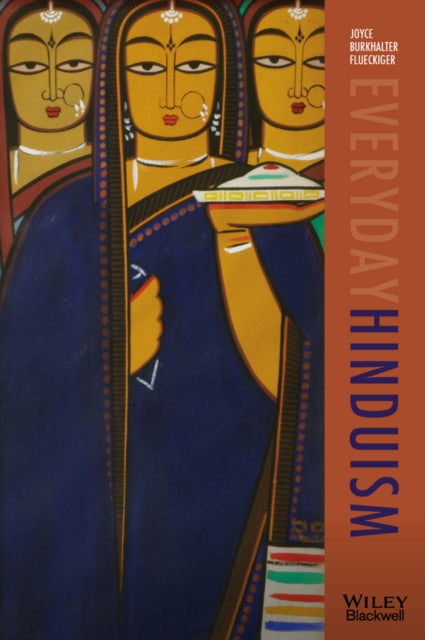 Everyday Hinduism By Joyce Burkhalter Flueckiger