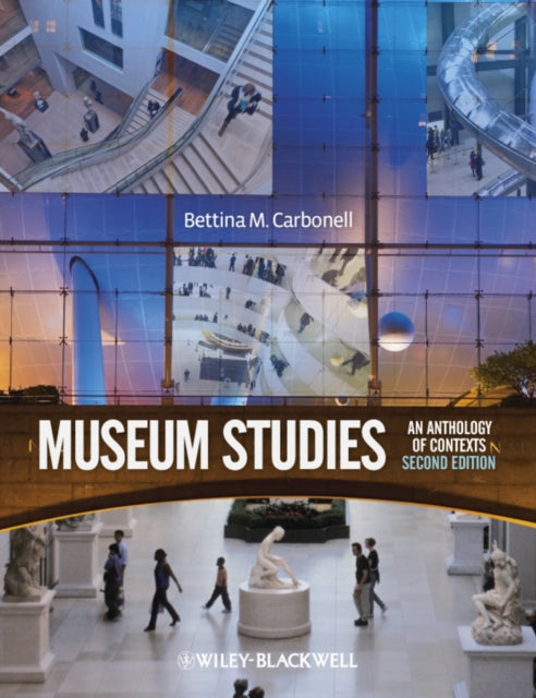 Museum Studies 2nd Edition
