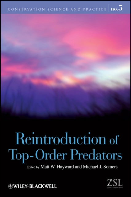 Reintroduction Of Top Order Predators By Hayward, Matt W.