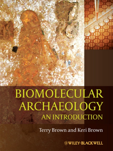 Biomolecular Archaeology An Introduction