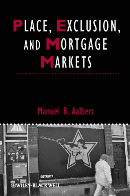 Place Exclusion And Mortgage Markets