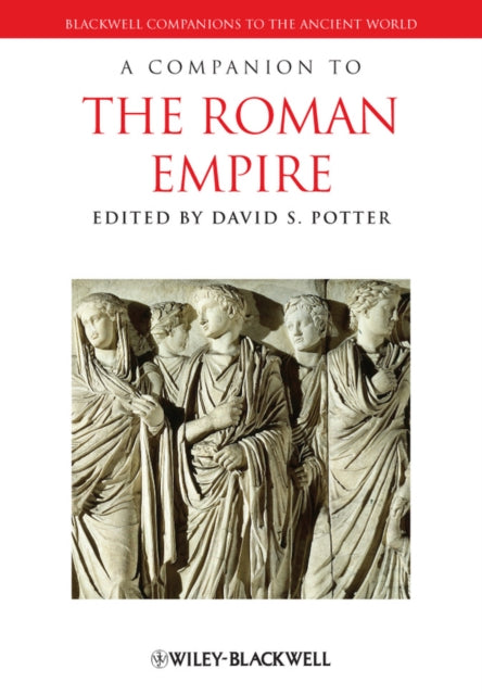A Companion To The Roman Empire