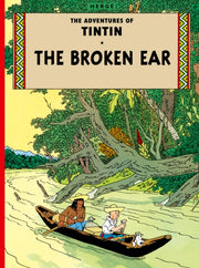 Aventures Of Tintin The Broken Ear By Herge