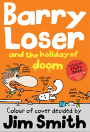 Barry Loser & The Holiday Of Doom By Smith, Jim