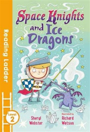 Space Knights & Ice Dragons