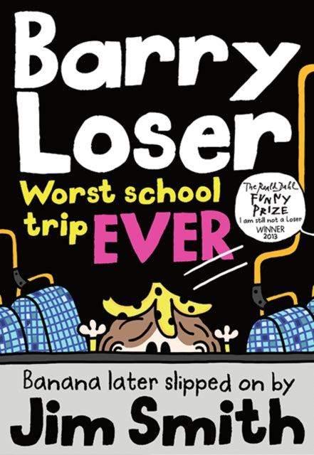 Barry Loser Worst School Trip Ever