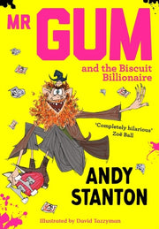 Mr Gum & The Biscuit Billionaire