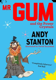 Mr Gum & The Power Crystals