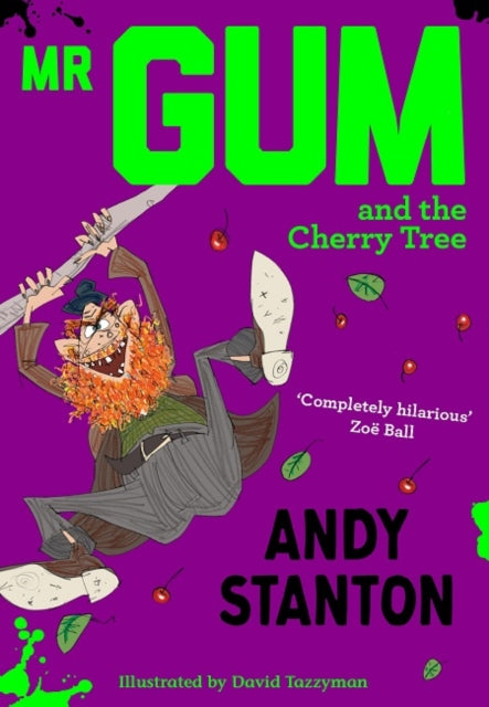 Mr Gum & The Cherry Tree