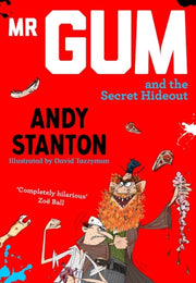 Mr Gum & The Secret Hideout