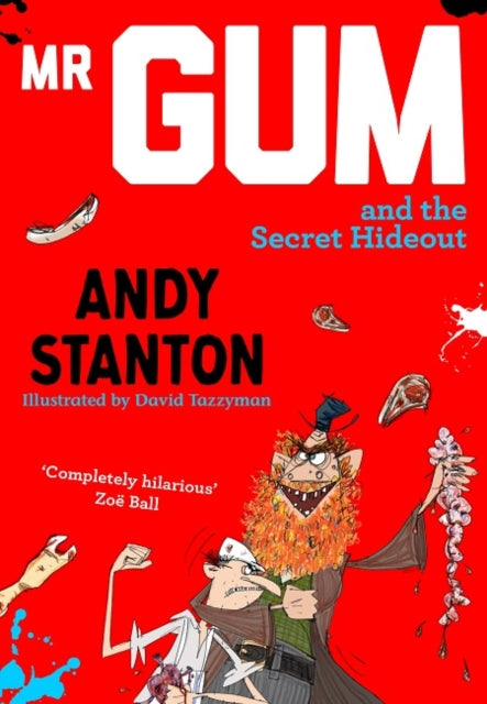 Mr Gum & The Secret Hideout
