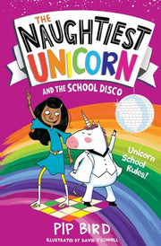 Naughtiest Unicorn & The School Disco