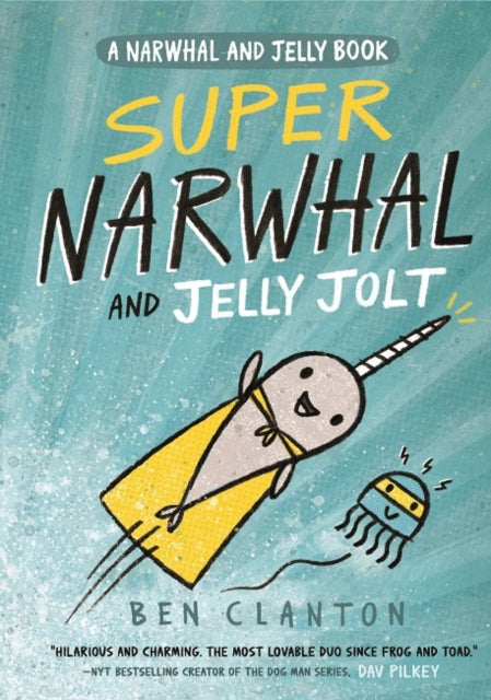 Super Narwhal & Jelly Jolt